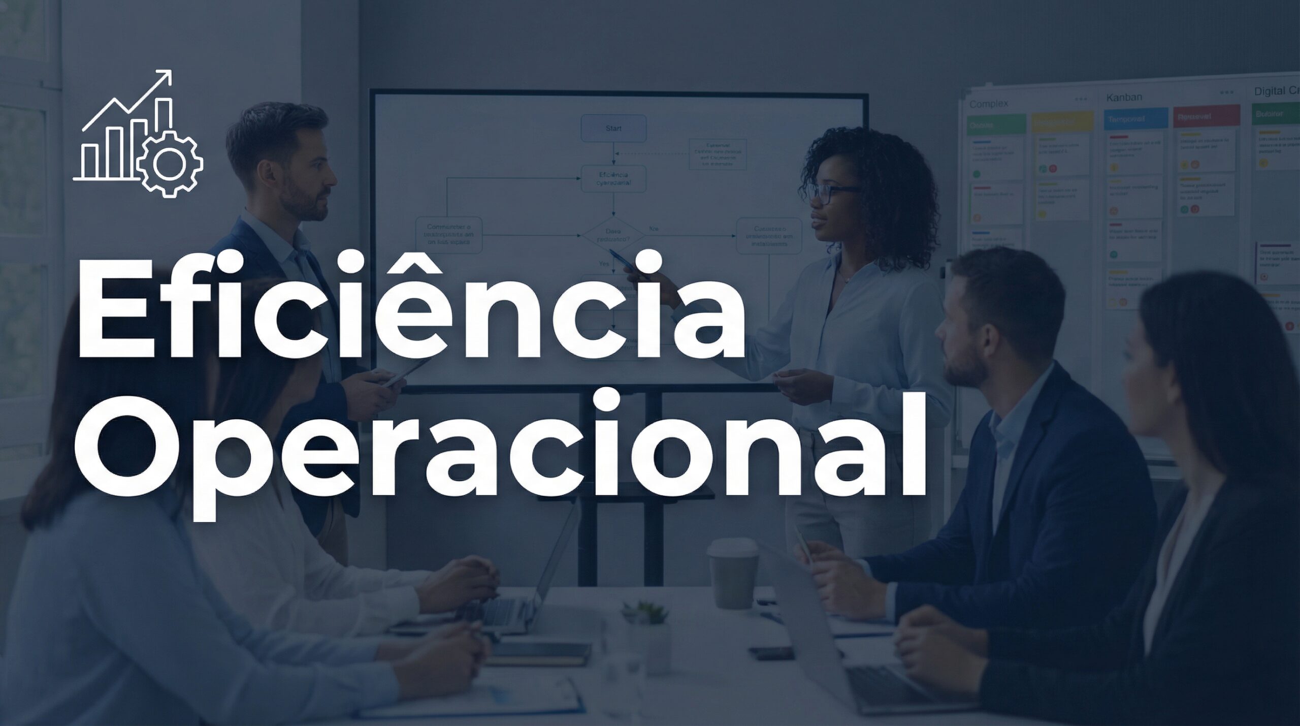 Eficiência Operacional